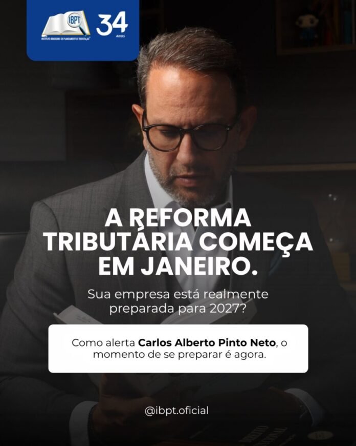 Isso começa em janeiro: o que toda empresa precisa entender sobre a Reforma Tributária antes que seja tarde